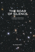 The Roar of Silence